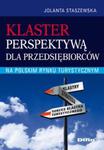 Klaster perspektywą dla przedsiębiorców na polskim rynku turystycznym w sklepie internetowym Booknet.net.pl
