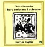 Bery śmieszne i ucieszne Humor śląski w sklepie internetowym Booknet.net.pl