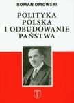 Polityka polska i odbudowanie państwa w sklepie internetowym Booknet.net.pl