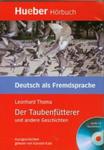 Deutsch als Fremdsprache Der Taubenfutterer und andere Geschichten CD w sklepie internetowym Booknet.net.pl