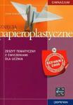 Zajęcia PAPIEROPLASTYCZNE zeszyt tematyczny z ćwiczeniami dla ucznia w sklepie internetowym Booknet.net.pl