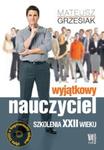 Wyjątkowy nauczyciel Szkolenia XXII wieku w sklepie internetowym Booknet.net.pl