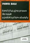 Konstytucyjne prawo do nauki a polski system oświaty w sklepie internetowym Booknet.net.pl