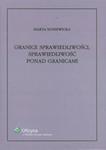 Granice sprawiedliwości sprawiedliwość ponad granicami w sklepie internetowym Booknet.net.pl