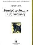 Pamięć społeczna i jej implanty w sklepie internetowym Booknet.net.pl