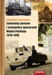 Samochody pancerne i transportery opancerzone Wojska Polskiego 1918-1950 w sklepie internetowym Booknet.net.pl