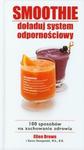 Smoothie doładuj system odpornościowy w sklepie internetowym Booknet.net.pl