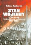 Stan wojenny w Warszawie i województwie stołecznym 1981-1983 w sklepie internetowym Booknet.net.pl