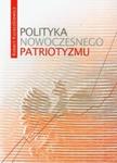 Polityka nowoczesnego patriotyzmu w sklepie internetowym Booknet.net.pl