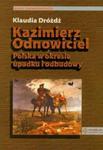 Kazimierz Odnowiciel w sklepie internetowym Booknet.net.pl