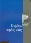 Krajobraz męskiej duszy w sklepie internetowym Booknet.net.pl