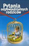 Pytania odpowiedzialnych rodziców w sklepie internetowym Booknet.net.pl