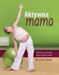 Aktywna mama w sklepie internetowym Booknet.net.pl
