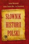 Słownik historii Polski w sklepie internetowym Booknet.net.pl