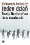 Jeden dzień Iwana Denisowicza i inne opowiadania w sklepie internetowym Booknet.net.pl