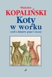 Koty w worku czyli z dziejów pojęć i rzeczy w sklepie internetowym Booknet.net.pl