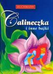 Calineczka i inne bajki w sklepie internetowym Booknet.net.pl