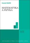 Matematyka a fizyka w sklepie internetowym Booknet.net.pl