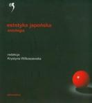 Estetyka japońska Antologia w sklepie internetowym Booknet.net.pl