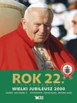 Rok 22 Fotokronika Wielki Jubileusz 2000 w sklepie internetowym Booknet.net.pl