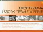 Amortyzacja i środki trwałe w firmie w sklepie internetowym Booknet.net.pl