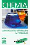 Chemia Doświadczenia chemiczne w zadaniach w sklepie internetowym Booknet.net.pl