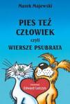 Pies też człowiek czyli wiersze psubrata w sklepie internetowym Booknet.net.pl