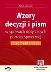 Wzory decyzji i pism w sprawach dotyczących pomocy społecznej z komentarzem w sklepie internetowym Booknet.net.pl