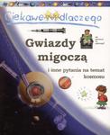 Ciekawe dlaczego gwiazdy migoczą i inne pytania na temat kosmosu w sklepie internetowym Booknet.net.pl