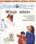 Ciekawe dlaczego wieje wiatr i inne pytania na temat naszej planety w sklepie internetowym Booknet.net.pl