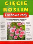 Cięcie roślin. Fachowe rady w sklepie internetowym Booknet.net.pl