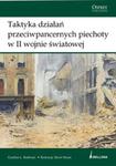 Taktyka działań przeciwpancernych piechoty w II wojnie światowej w sklepie internetowym Booknet.net.pl