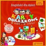 Angielski dla dzieci Karty obrazkowe W domu i w szkole + CD w sklepie internetowym Booknet.net.pl