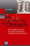 Jak robić interesy w Chinach (miękka oprawa) w sklepie internetowym Booknet.net.pl