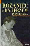 Różaniec z ks Jerzym Popiełuszką w sklepie internetowym Booknet.net.pl