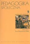 Pedagogika społeczna. T. 2 w sklepie internetowym Booknet.net.pl