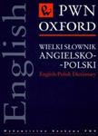 Wielki słownik angielsko-polski PWN Oxford w sklepie internetowym Booknet.net.pl