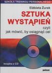 Sztuka wystąpień czyli jak mówić by osiągnąć cel + CD w sklepie internetowym Booknet.net.pl