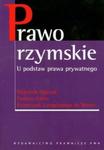 Prawo rzymskie U podstaw prawa prywatnego w sklepie internetowym Booknet.net.pl