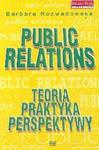 Public relations. Teoria, praktyka, perspektywy w sklepie internetowym Booknet.net.pl