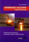 Spawanie gazowe i cięcie tlenowe w sklepie internetowym Booknet.net.pl