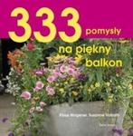 333 pomysły na piękny balkon w sklepie internetowym Booknet.net.pl