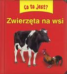 Co to jest? Zwierzęta na wsi w sklepie internetowym Booknet.net.pl