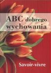 ABC dobrego wychowania w sklepie internetowym Booknet.net.pl