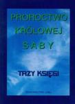 Proroctwo Królowej Saby Trzy Księgi w sklepie internetowym Booknet.net.pl