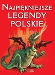 Najpiękniejsze legendy polskie w sklepie internetowym Booknet.net.pl