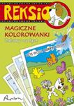 Reksio Magiczne kolorowanki Zabawy na łące w sklepie internetowym Booknet.net.pl