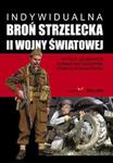 Indywidualna broń strzelecka II wojny światowej w sklepie internetowym Booknet.net.pl