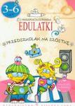 Edulatki Przedszkolak na szóstkę w sklepie internetowym Booknet.net.pl