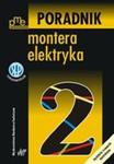 Poradnik montera elektryka Tom 2 w sklepie internetowym Booknet.net.pl